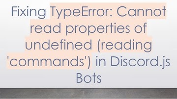 Fixing TypeError: Cannot read properties of undefined (reading 