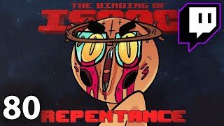 When You Try So Hard And You Sort Of Succeed | Repentance on Stream (Episode 80)
