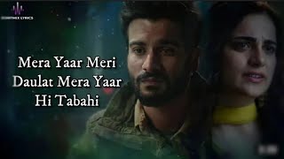 Mera yaar meri Daulat |Sachet tandon |Slowed and reverb song|#shiddat😭|Sad songs