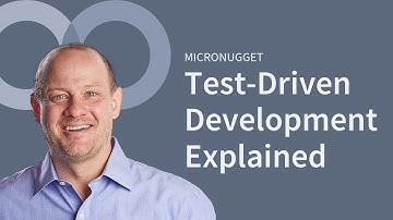 MicroNuggets: Agile Test-Driven Development Explained