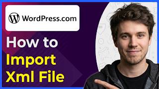 How to Import Xml File in Wordpress Website (Step-By-Step) [2026 guide]