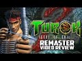 Turok 2: Seeds of Evil Remaster PC Game Review
