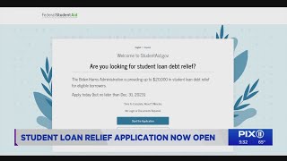 Student loan forgiveness application is now open