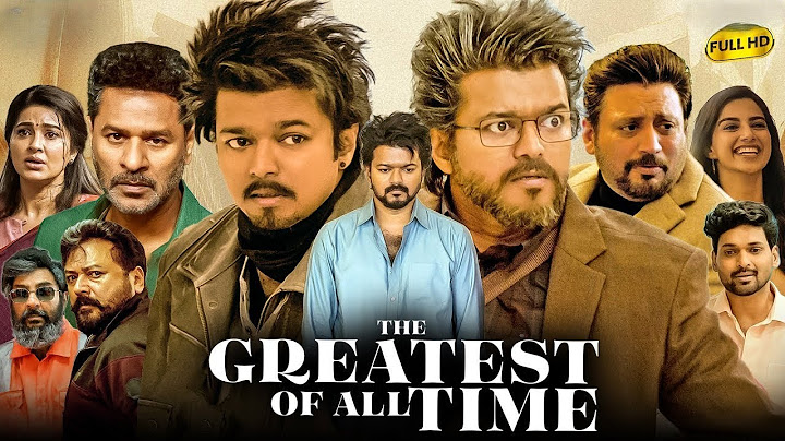 The Greatest of All Time Full Movie | Vijay | Prashanth | Prabhu Deva | Mohan| FULL HD Facts & story