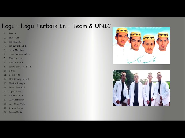 Lagu - Lagu Terbaik In - Team & UNIC  #1 class=