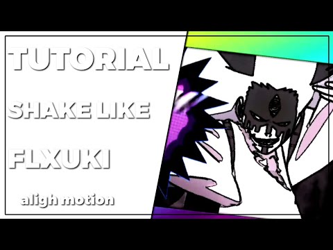 TUTORIAL SHAKE LIKE FLXUKI - ALIGHT MOTION