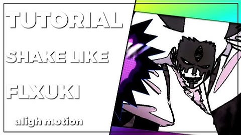 TUTORIAL SHAKE LIKE FLXUKI - ALIGHT MOTION