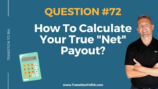 How To Calculate Your True "Net" Broker/Dealer Payout?