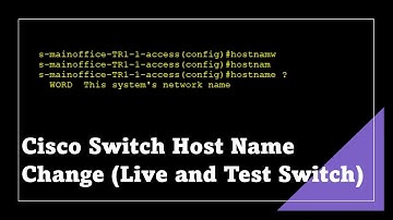 Cisco Switch Host Name Change   Live and Test Switch - Packet Tracer Lab