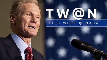 Confirming the Nomination of NASA’s Next Administrator on This Week @NASA – April 30, 2021