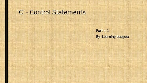 Control Statements Part 1