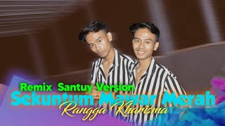 Download Lagu SEKUNTUM MAWAR MERAH DJ Remix | Rangga Kharisma MP3