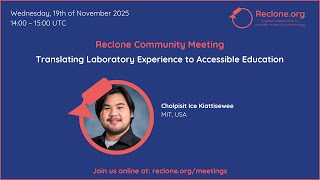 Translating Laboratory Experience to Accessible Education - Cholpisit Ice Kiattisewee