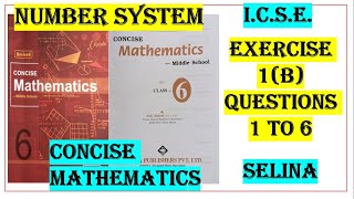 NUMBER SYSTEM EXERCISE 1(B)  QUESTIONS 1 TO 6