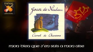 Joan de Nadau - Mon dieu que j'en suis à mon aise (Nadau - Cadena Oficiau) chords