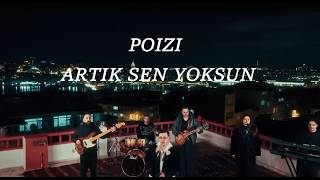 Poizi - Artık Sen Yoksun (لم تعد موجودًا الآن) - مترجمه