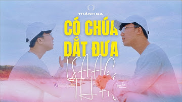 [ MV Official ] Có Chúa Dắt Đưa - Isaac Thái ( Sing In Nha Trang - Viet Nam )