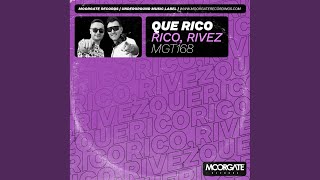 Que Rico (Extended Mix)