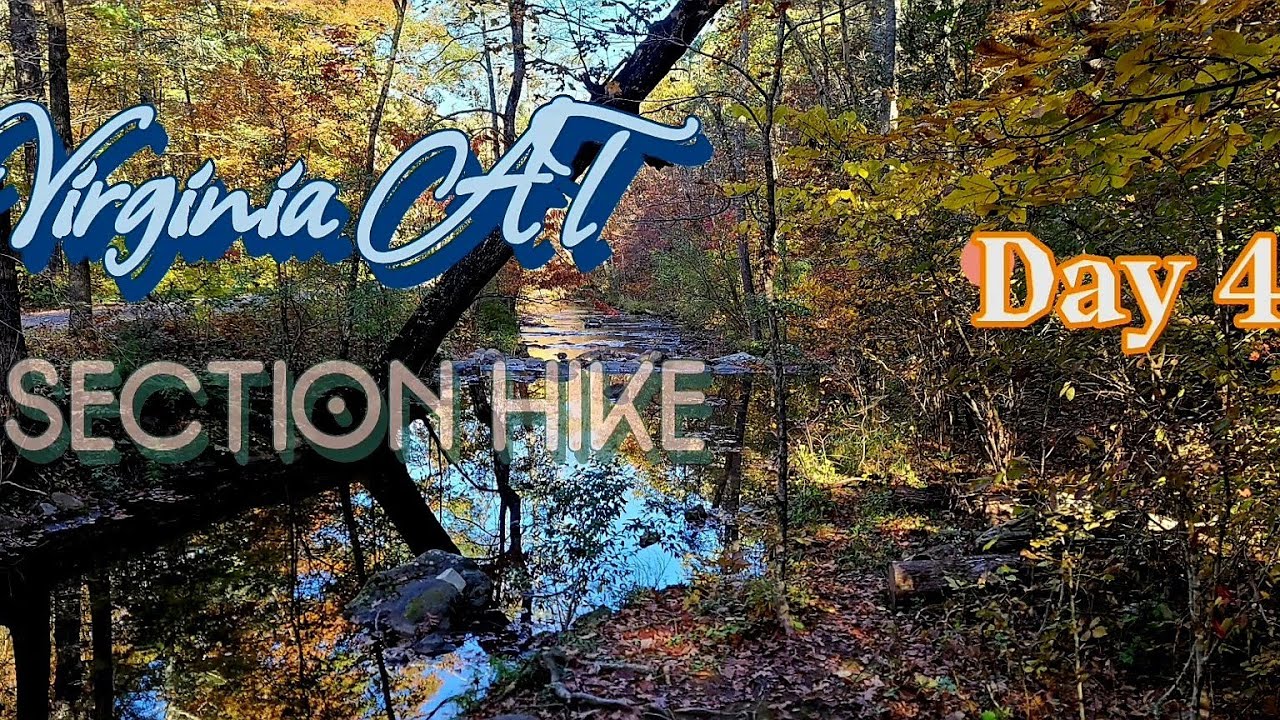 Virginia AT Section -Day 4 - Cache MACS Trail Time - YouTube