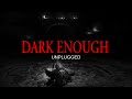 HEALTH :: DARK ENOUGH (UNPLUGGED)