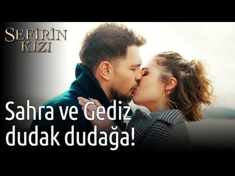 Sefirin Kızı 32. Bölüm - Sahra ve Gediz Dudak Dudağa!