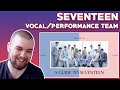 SEVENTEEN (세븐틴) 'A Guide to Seventeen: THE MOVIE' Reaction! | [PART 2]: VOCAL/PERFORMANCE TEAMS