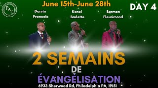 Philadelphia Adventiste Church | 2 Semaines D'évangélisation | Day 4 | 6/17/25