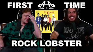 Rock Lobster - The B52's | Andy & Alex FIRST TIME REACTION!