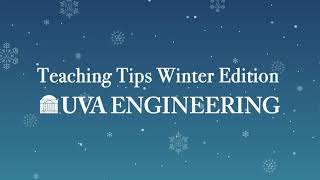 Uva Engineering Teaching Tips Winter 2021 Edition