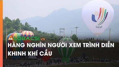 Hàng nghìn người xem trình diễn khinh khí cầu