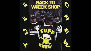 Tuff Crew - Come On & Go Off
