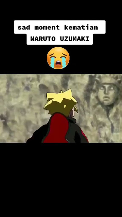 BORUTO||sad moment kematian naruto(naruto-borutonextgeneration) #borutonextgeneration