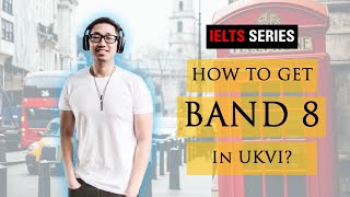 IELTS Tips 2020: How To Achieve Band 8 in IELTS Academic UKVI screenshot 1