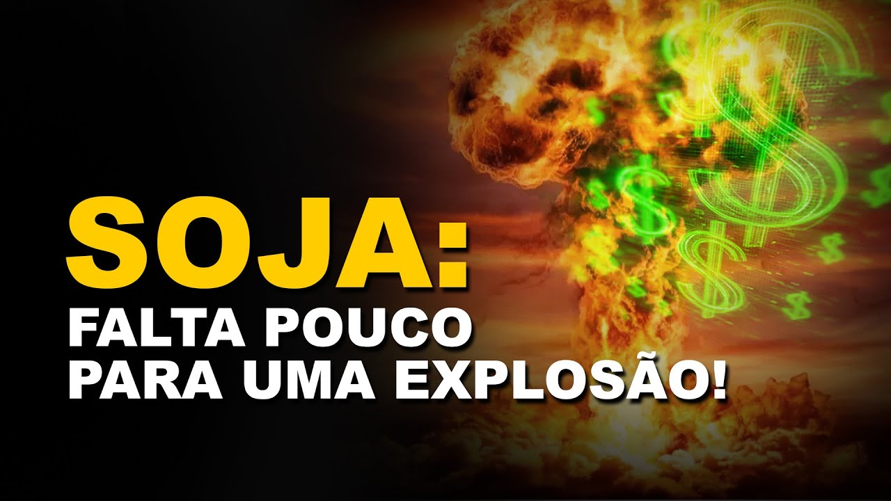 Soja: Falta Pouco Para Uma Explosão!