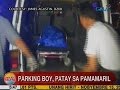 UB: Parking boy, patay sa pamamaril sa Pasay