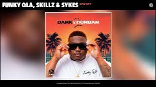 Funky Qla, Skillz & Sykes - Spotify