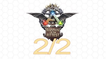 ARK Survival Of The Fittest! (SOTF) Part 2 of 2