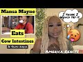 AMERICAN REACTS TO MANSA MAYNE Trying Cow Intestines in South Africa| This is DIFFERENT 😅