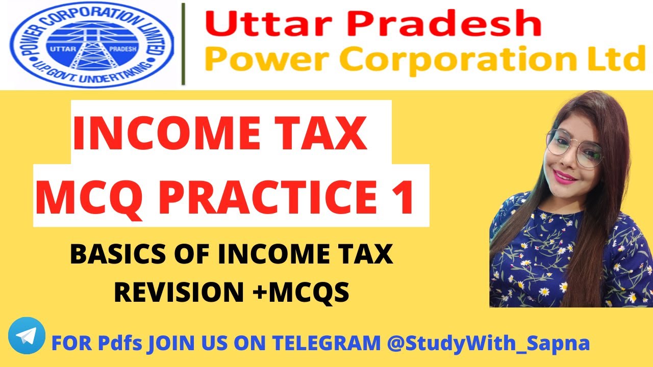 UPPCL AA 2022 INCOME TAX REVISION WITH MCQS PART 1 uppcl uppcl-aa-2022-income-tax-revision-with-mcqs-part-1-uppcl