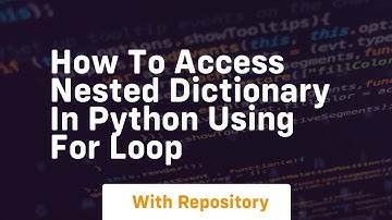 how to access nested dictionary in python using for loop