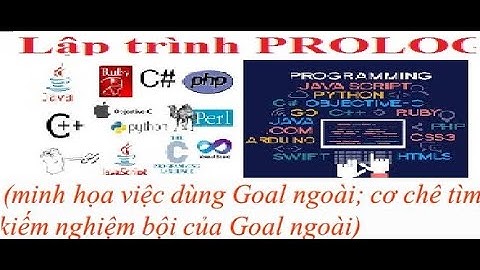 Prolog 03| Cơ chế tìm nghiệm của Prolog 30