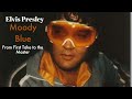 Elvis Presley - Moody Blue - From First Take To The Master (and beyond)