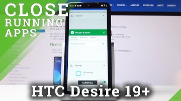How to Turn Off Running Apps in HTC Desire 19+ – Disable Opened Apps