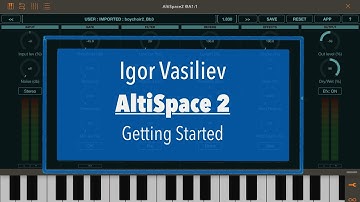 Igor Vasiliev AltiSpace 2 - Tutorial: Getting Started
