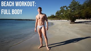 Full Body Beach Workout (Speedo Edition)