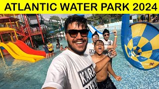 Atlantic Water Park 2024 Delhi | Biggest Water Park Slides 2024 | Atlantic Water Park Ticket Price