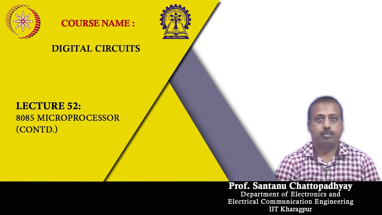 Lecture 52: 8085 Microprocessor (Contd.) - YouTube