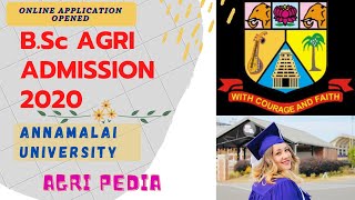 ANNAMALAI UNIVERSITY | AGRI ADMISSION 2020 | EXPLAINED |AGRI PEDIA |