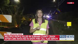 Multiple people killed in Durham County crash after cars involved in shots fired call escape deputy