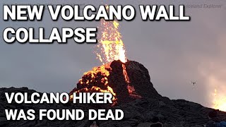 Volcano Wall Collapsed! Again! Update: Lost hiker was found dead at Fimmvörðurhals! 04.04.24